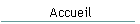 Accueil